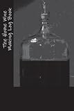 The Home Wine Making Log Book by Rhen C. Hoehn