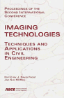 Imaging Technologies : Techniques and Applications in Civil Engineering: Proceedings of the 2nd International Conference, Cresta Sun Hotel, Davos, Switzerland, May 25-30, 1997, , 0784403252