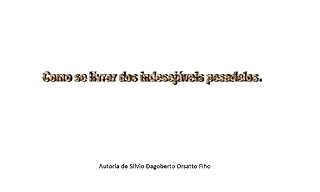 Livro Como Se Livrar dos Indesejáveis Pesadelos.