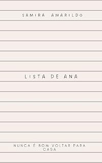 Livro A lista de Ana: Nunca é bom voltar para casa
