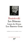 Dostoïevski : Les Demons - Carnets de Demons ; Les Pauvres Gens [Bibliotheque de la Pleiade] (Frenc by 