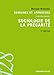 Sociologie de la précarité: Domaines et approches by