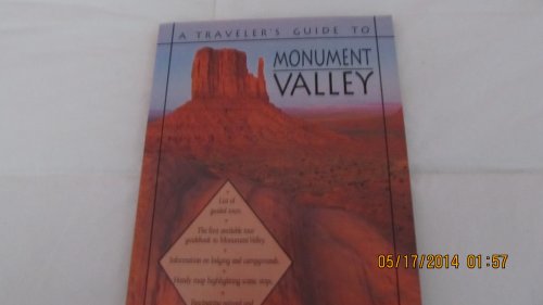 A Traveler's Guide to Monument Valley