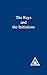 The Rays and the Initiations (A Treatise on the Seven Rays, Vol. V) by 