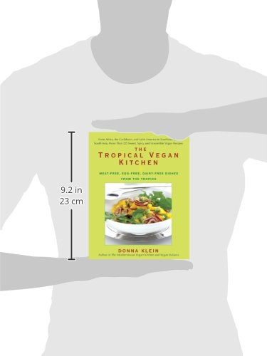 The Tropical Vegan Kitchen: Meat-Free, Egg-Free, Dairy-Free Dishes from the Tropics - Thumbnail 2