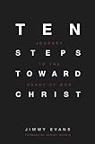 Ten Steps Toward Christ