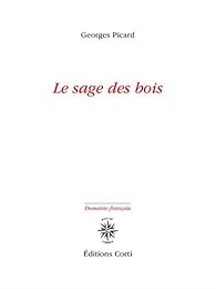Le  sage des bois