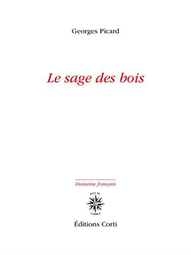 Le  sage des bois