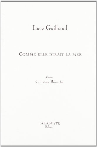 Comme elle dirait la mer