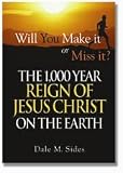 Paperback The 1,000 Year Reign of Jesus Christ on the Earth Book