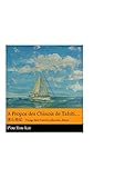 A propos des chinois de Tahiti: 溪山遊記 , Voyage dans l'univers polynésien chinois (French Edi by 