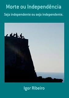 Livro Morte Ou Independência