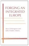 Forging an Integrated Europe, , 0472086103