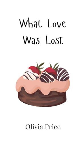 What Love Was Lost