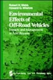 Environmental Effects of Off-Road Vehicles : Impact and Management in Arid Regions, , 0387907378