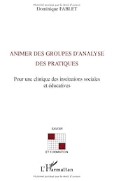 Animer des groupes d'analyse des pratiques