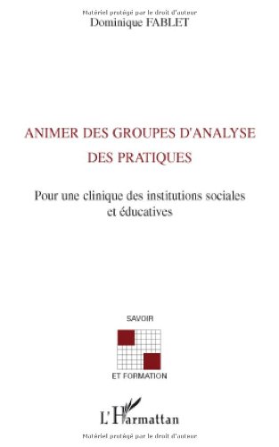 Animer des groupes d'analyse des pratiques