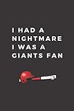 I had a nightmare i was a giants fan: A lined notebook for the LA DODGERS Baseball fan, 6x9 inches, by 