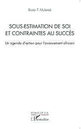 Sous-estimation de soi et contraintes au succès