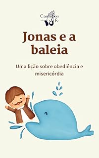Livro Jonas e a baleia: Uma lição sobre obediência e misericórdia