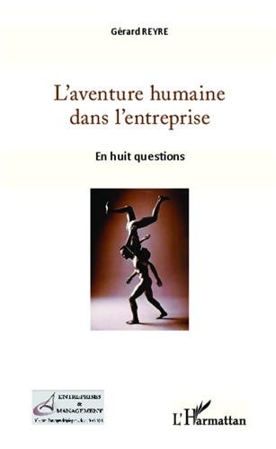 L' aventure humaine dans l'entreprise