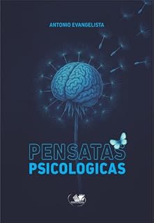 Livro Pensatas Psicologicas: Explorando o Inexplorado da Mente Humana