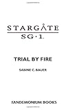 Stargate SG-1: Trial by Fire: SG1-1