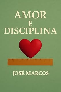 Livro Amor e disciplina