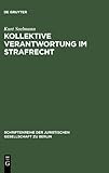 Kollektive Verantwortung im Strafrecht, Seelmann, Kurt, 3110174588