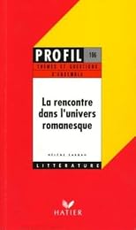 La  rencontre dans l'univers romanesque