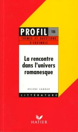 La  rencontre dans l'univers romanesque