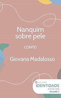 Livro Nanquim sobre pele: Conto Coleção Identidade - Vol.2