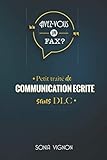 Avez-vous un fax ? Petit traité de communication écrite sans DLC (French Edition) by 