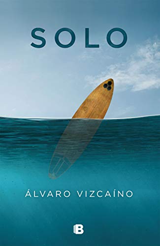 Solo (Spanish Edition) by Álvaro Vizcaíno