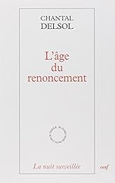 L' âge du renoncement