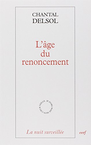 L' âge du renoncement