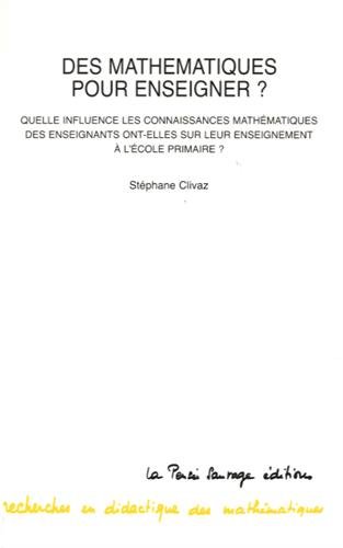 Des  mathématiques pour enseigner ?