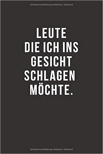 Leute Die Ich Ins Gesicht Schlagen Möchte Notizbuch