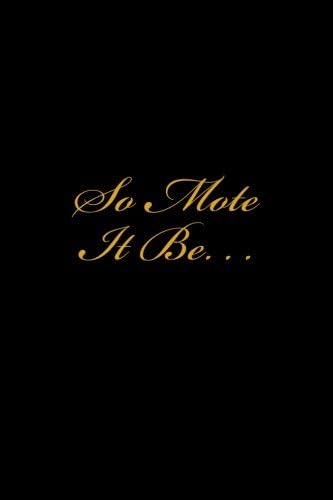So Mote It Be: A Wicca Blank Book Of Shadows / Wiccan Journal / Spell Journal
