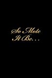 So Mote It Be: A Wicca Blank Book Of Shadows / Wiccan Journal / Spell Journal by Wiccan Journals Ltd