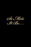 So Mote It Be: A Wicca Blank Book Of Shadows