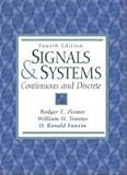 Signals and Systems : Continuous and Discrete, Ziemer, Rodger E. and Tranter, William H., 0024316415
