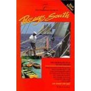 The Gentleman's Guide to Passages South: The Thornless Path Toward Windward by Bruce Van Sant, Bruce Van Sant (Paperback)