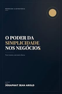 Livro O Poder da Simplicidade nos Negócios