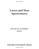 Lasers and Mass Spectrometry, , 0195059298