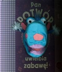 Pan potwór uwielbia zabawe