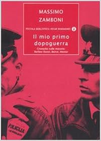 Massimo Zamboni – Il mio primo dopoguerra (2005)