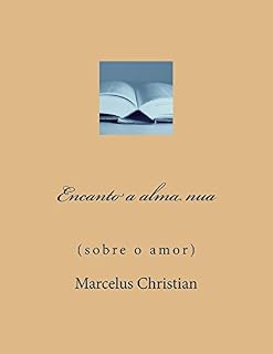 Livro Encanto a alma nua: Sobre o amor