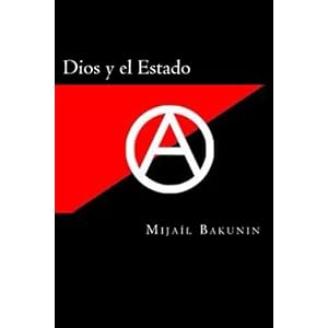 Dios y el Estado (Spanish Edition)