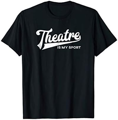 Theatre Is My Sport Gifts CoTheatre is My Sport Shirt Musical Broadway Theater Gift T-ShirtOEKO-TEX STANDARD 100